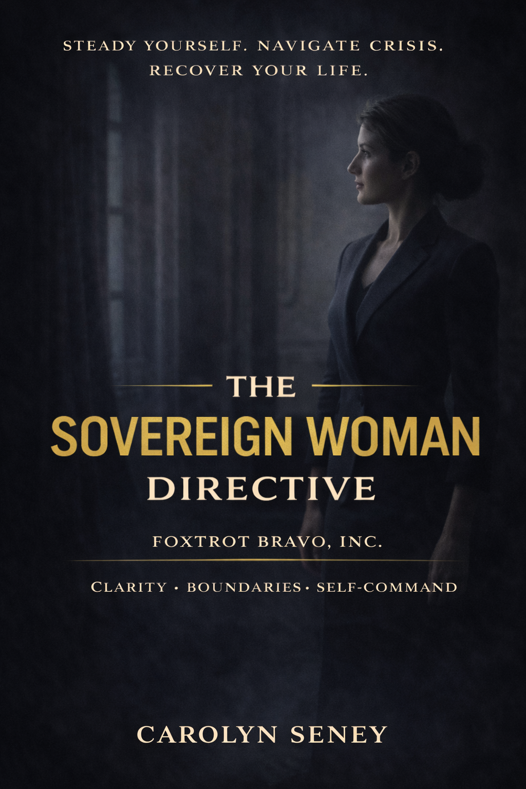 The Sovereign Woman Directive